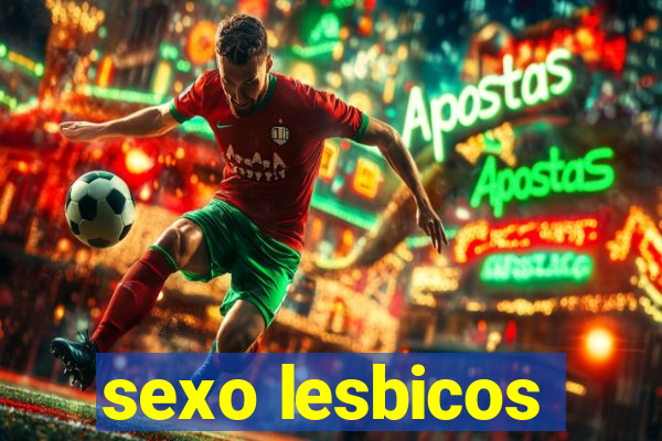 sexo lesbicos